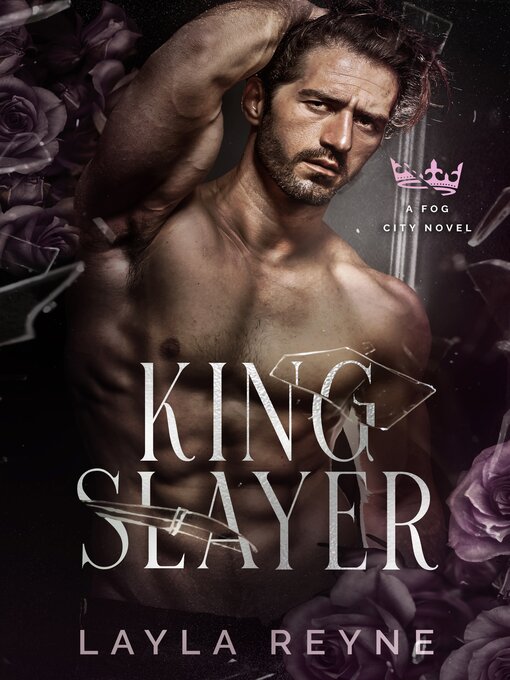 Title details for King Slayer by Layla Reyne - Available